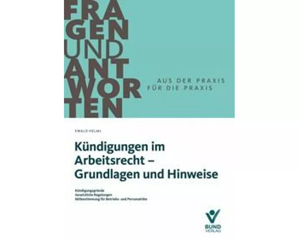Kündigungen im Arbeitsrecht - Grundlagen und Hinweise