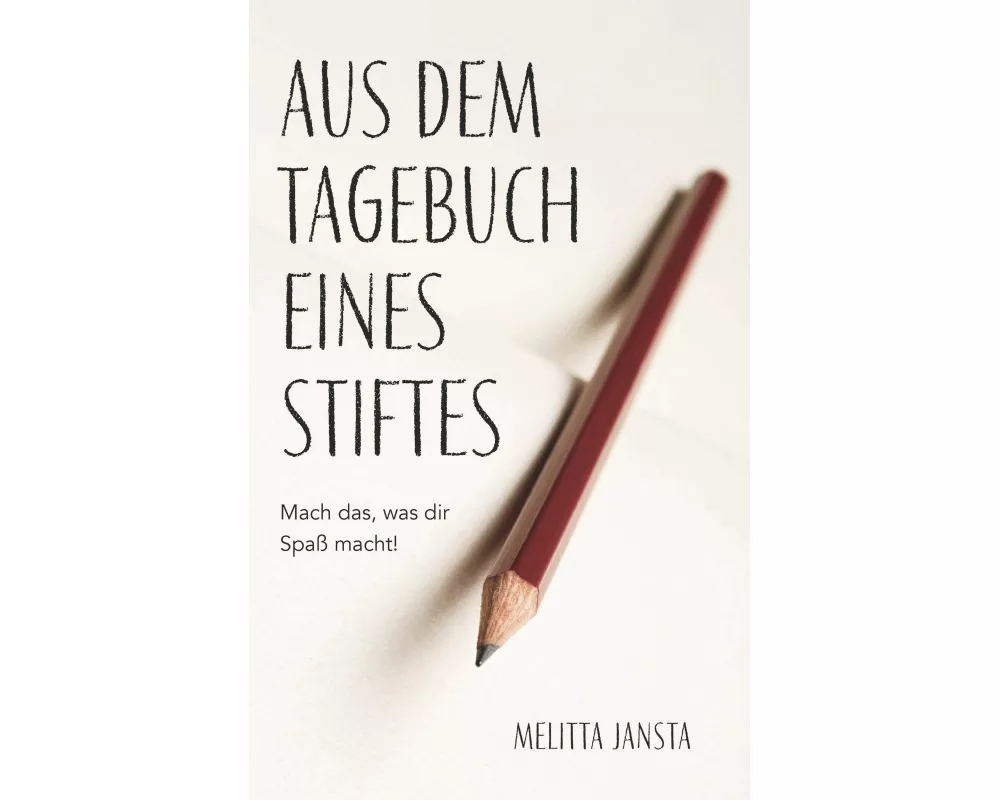 Aus dem Tagebuch eines Stiftes