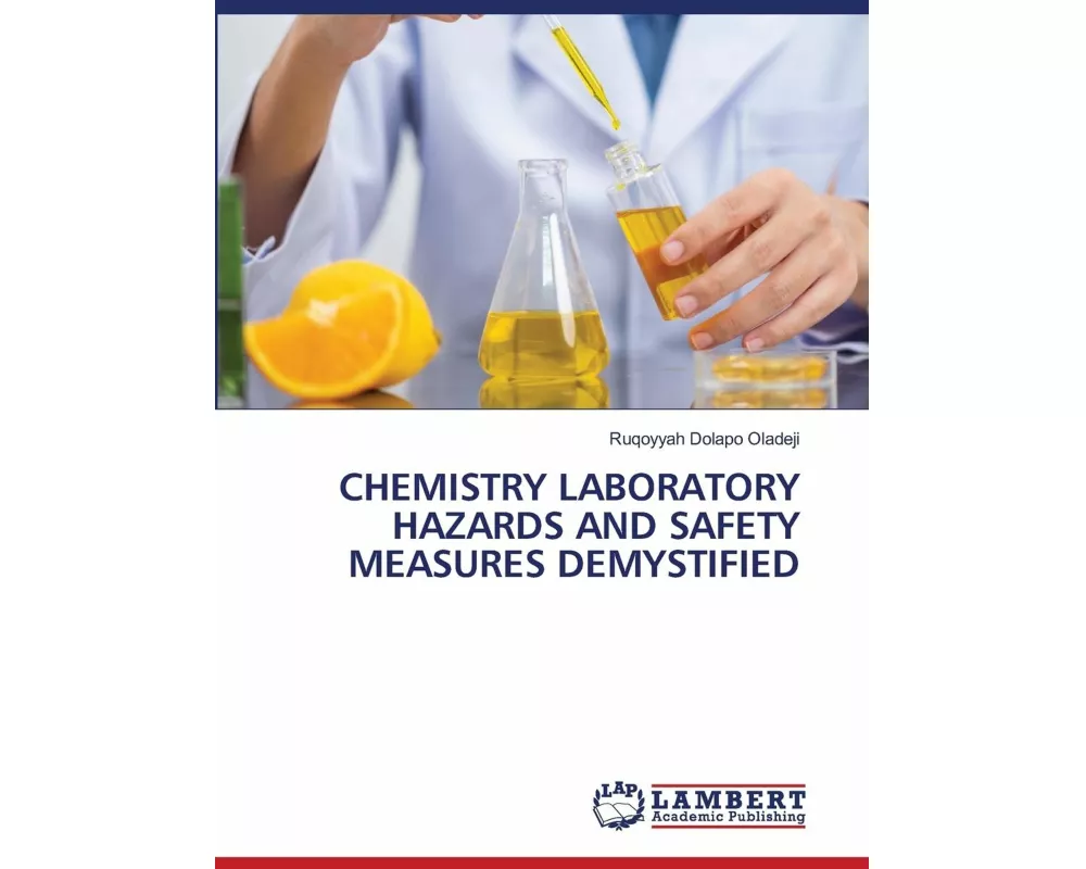 Chemistry Laboratory Hazards And Safety Measures Demystified