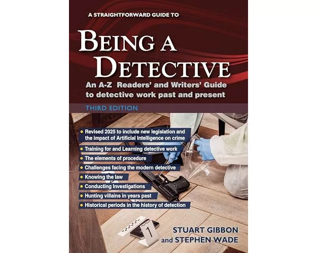 A Straightforward Guide to Being a Detective: Third Edition - 2025