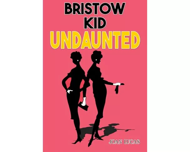 Bristow Kid - Undaunted