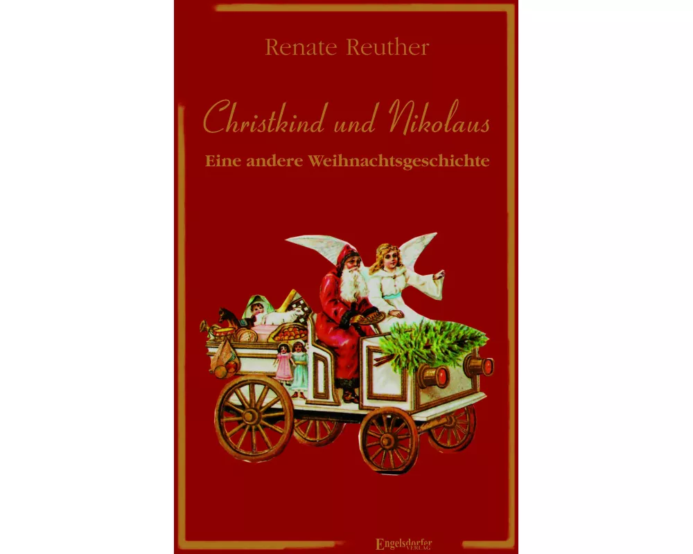 Christkind und Nikolaus - Eine andere Weihnachtsgeschichte