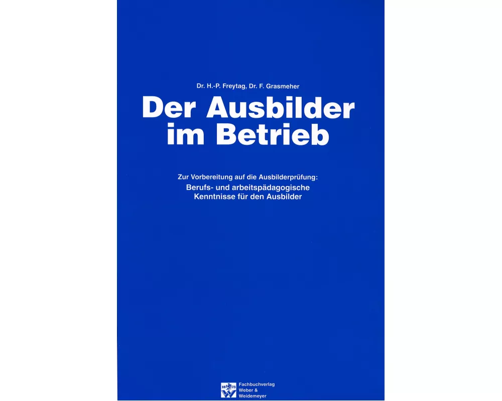 Der Ausbilder im Betrieb