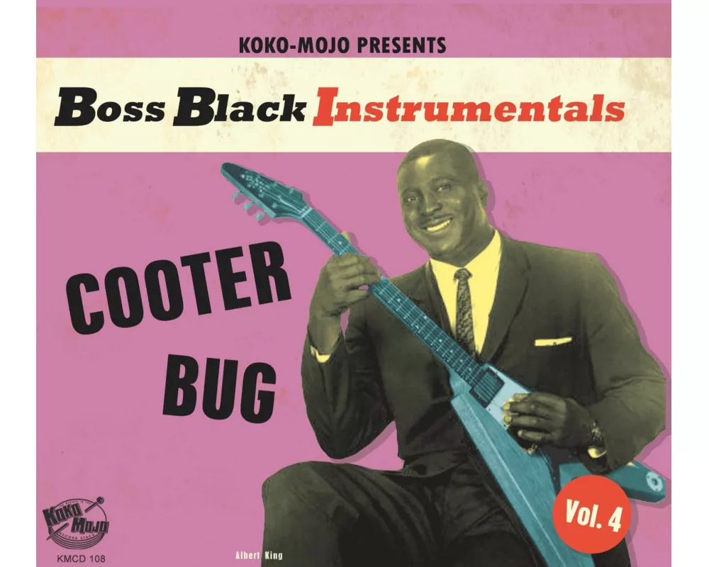 Boss Black Instrumentals Vol. 4 - Cooter Bug