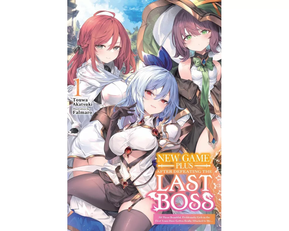 New Game Plus After Defeating the Last Boss, Vol. 1 (light novel)