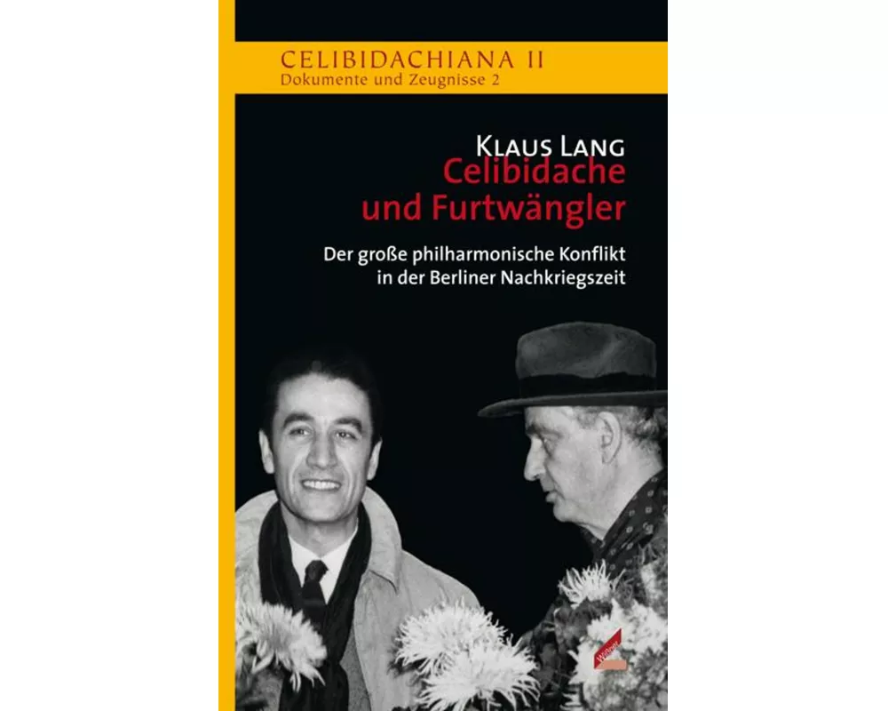 Celibidache und Furtwängler