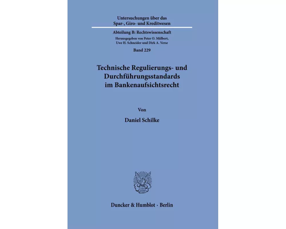 Technische Regulierungs- und Durchführungsstandards im Bankenaufsichtsrecht