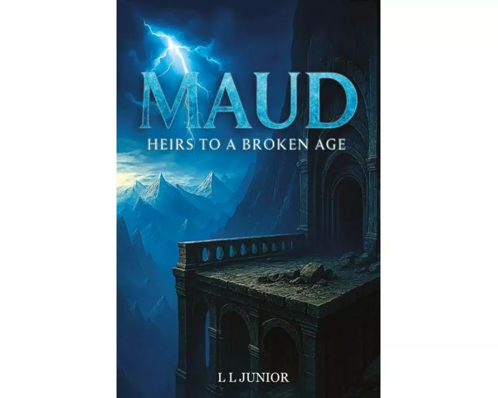 Maud - Heirs to a broken age
