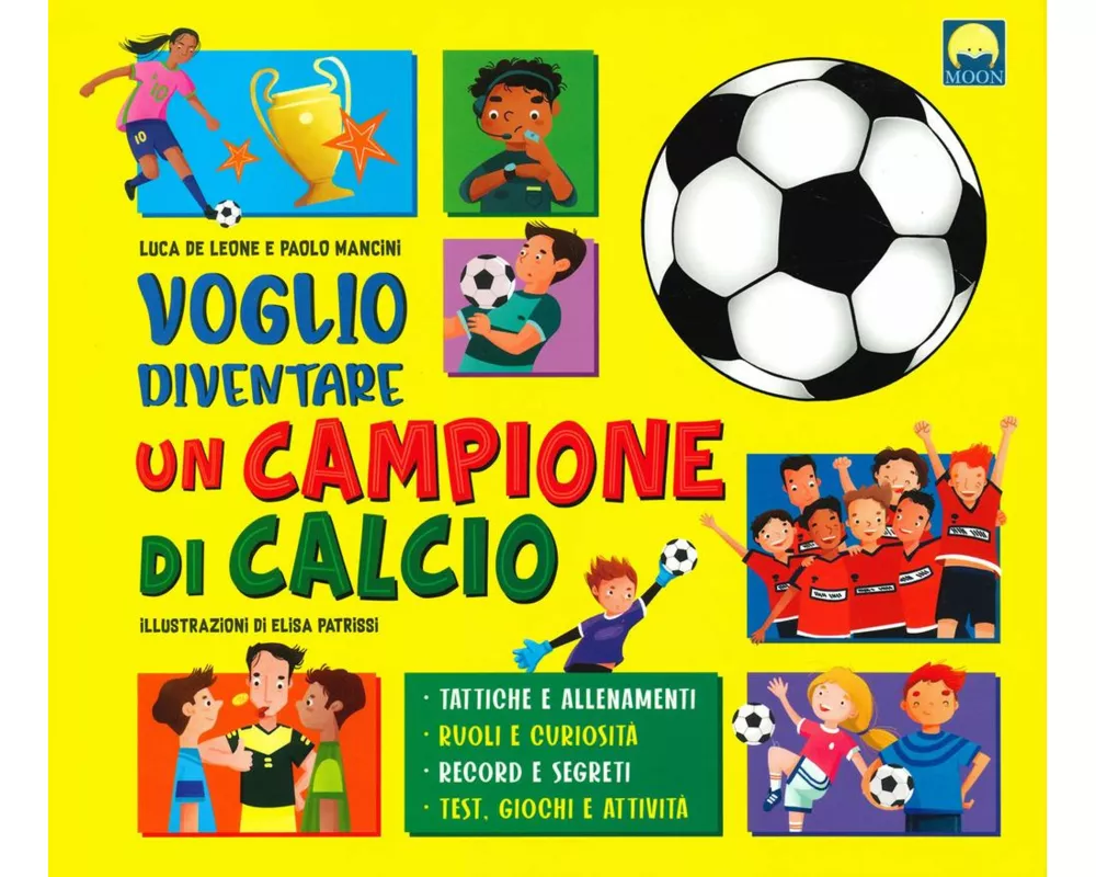 Voglio diventare un campione di calcio