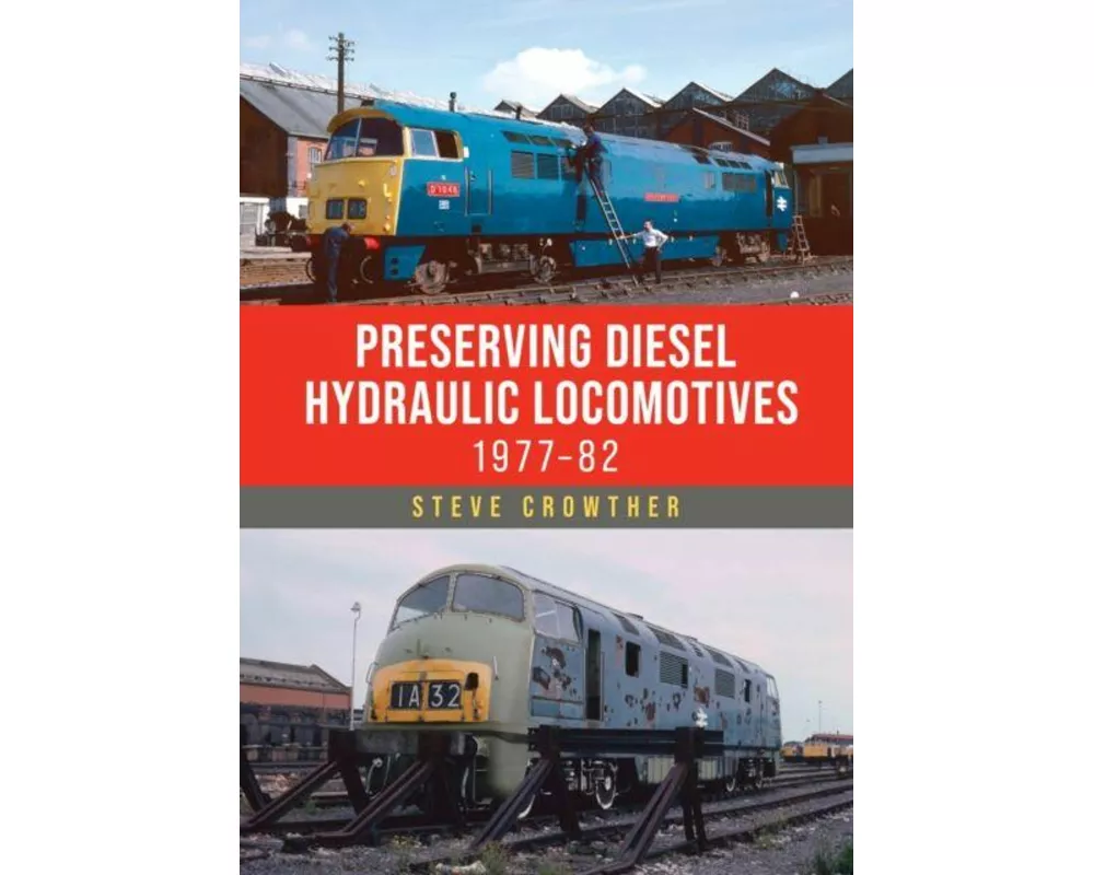 Preserving Diesel Hydraulic Locomotives