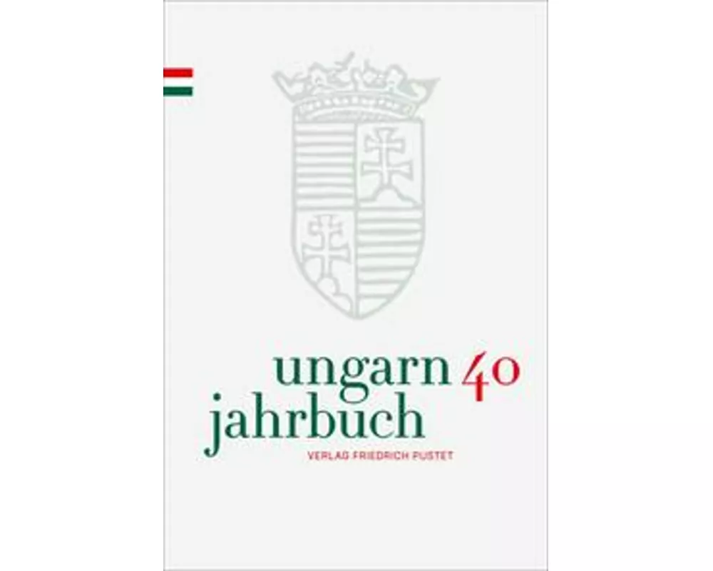Ungarn-Jahrbuch 40 (2024)