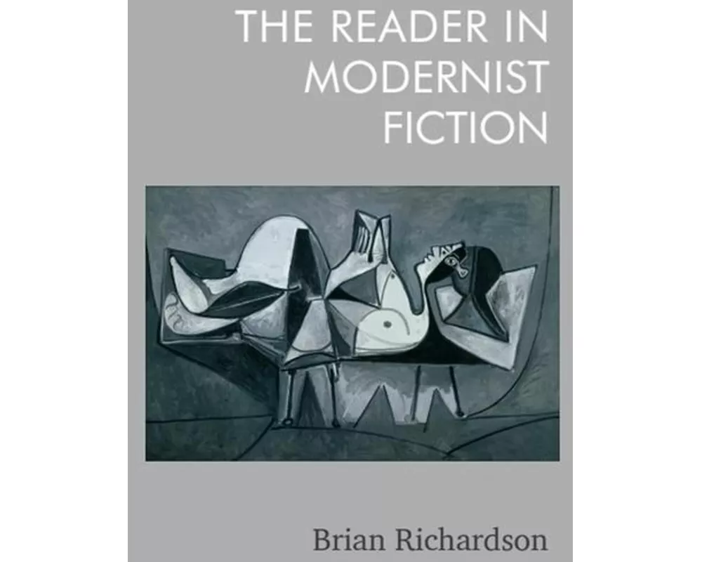 The Reader in Modernist Fiction