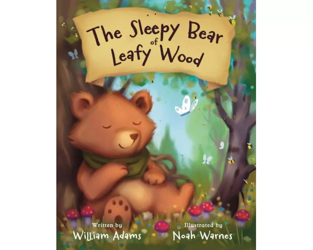 The Sleepy Bear Of Leafy Wood