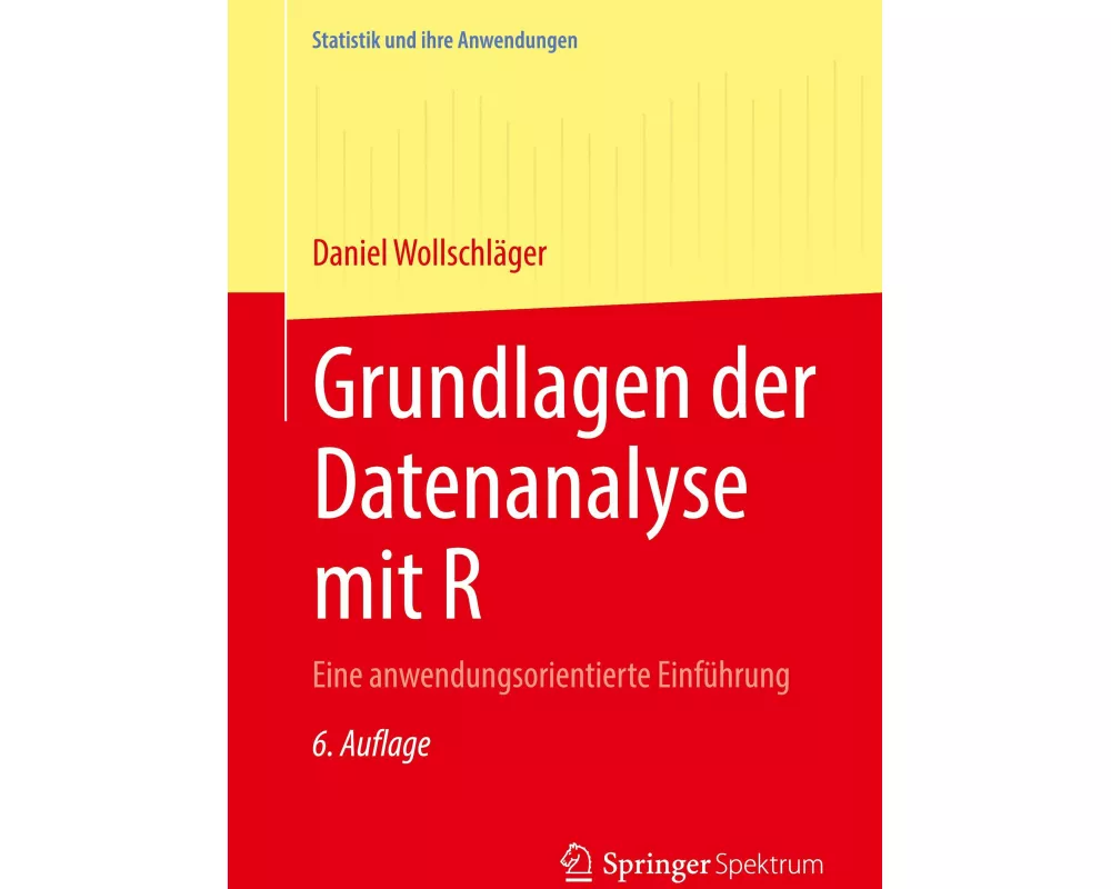 Grundlagen der Datenanalyse mit R