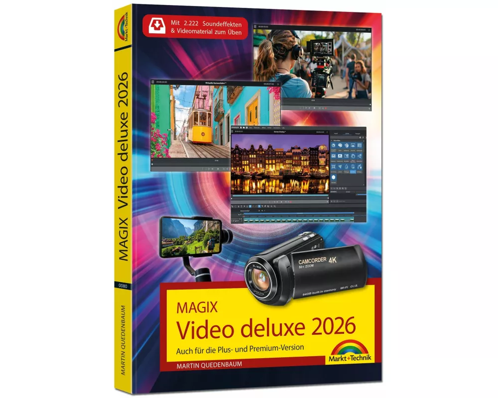 MAGIX Video deluxe 2026 - Das Buch zur Software. Die besten Tipps und Tricks