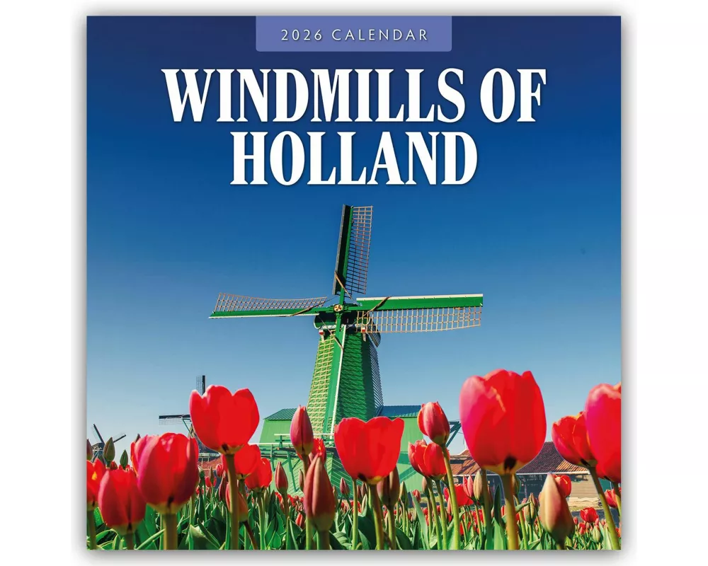 Windmills of Holland 2026 Square Wall Calendar