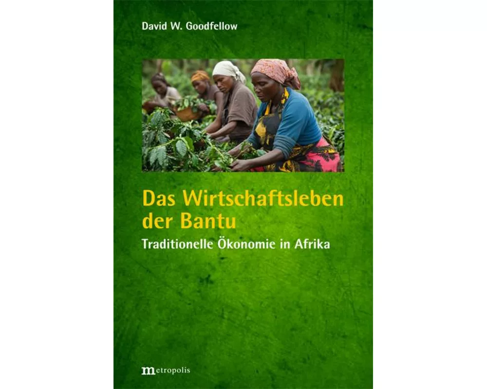 Das Wirtschaftsleben der Bantu