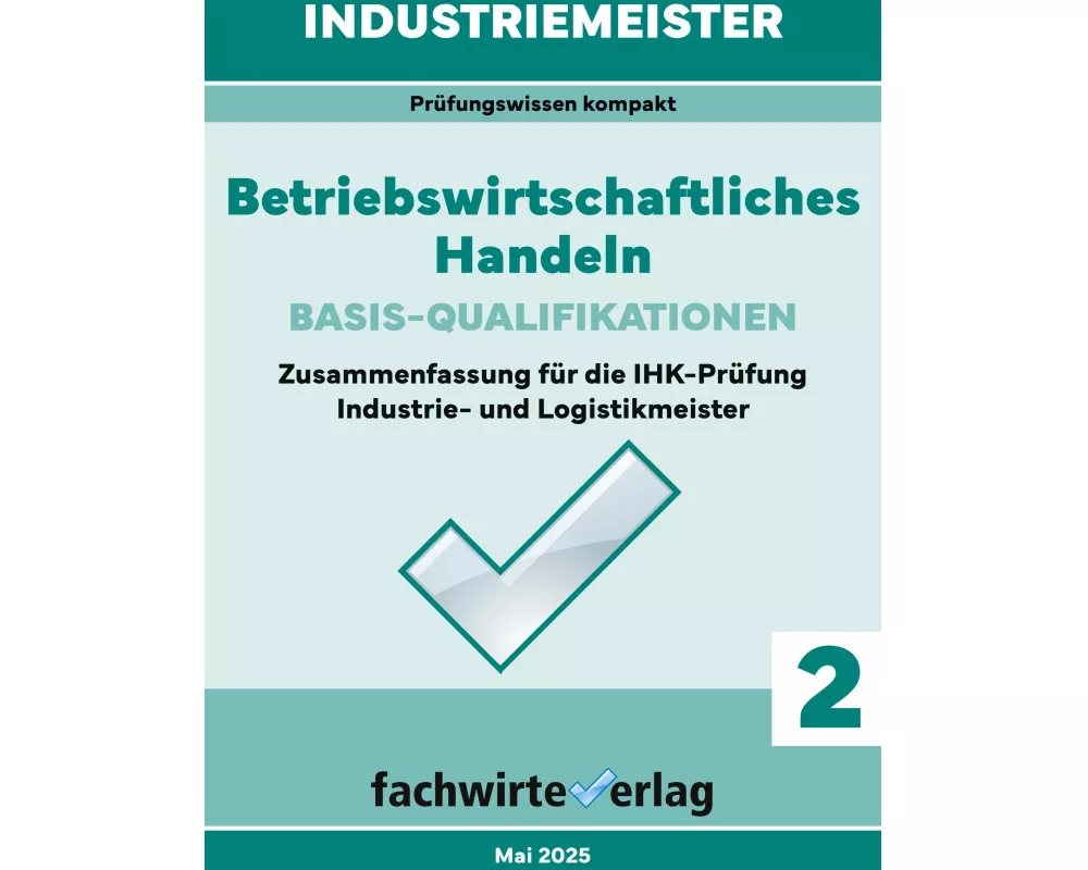 Industriemeister: Betriebswirtschaftliches Handeln