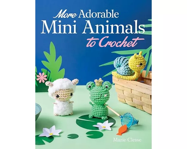More Adorable Mini Animals to Crochet