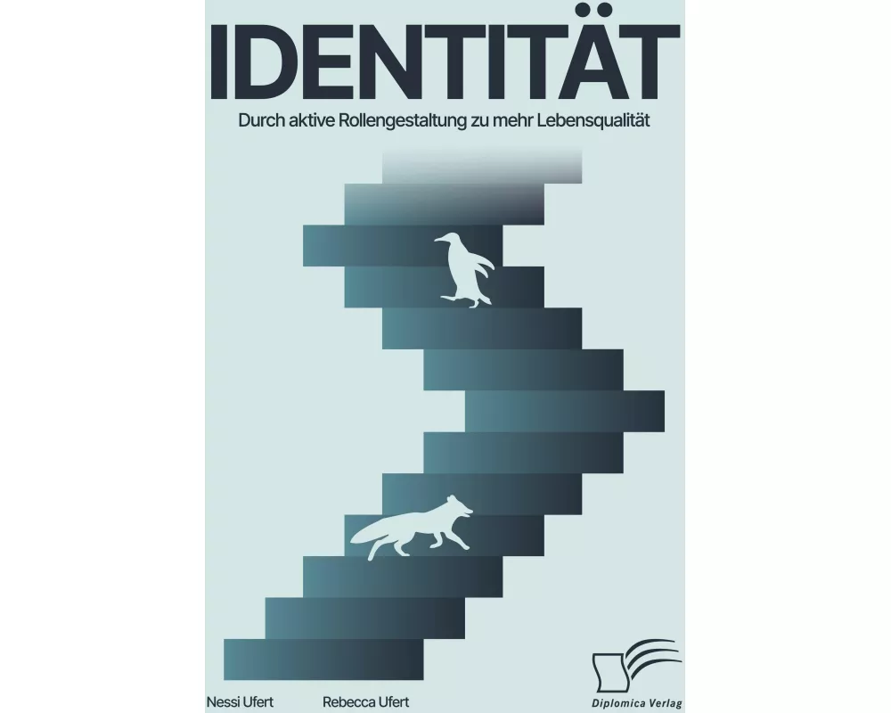 Identität. Durch aktive Rollengestaltung zu mehr Lebensqualität