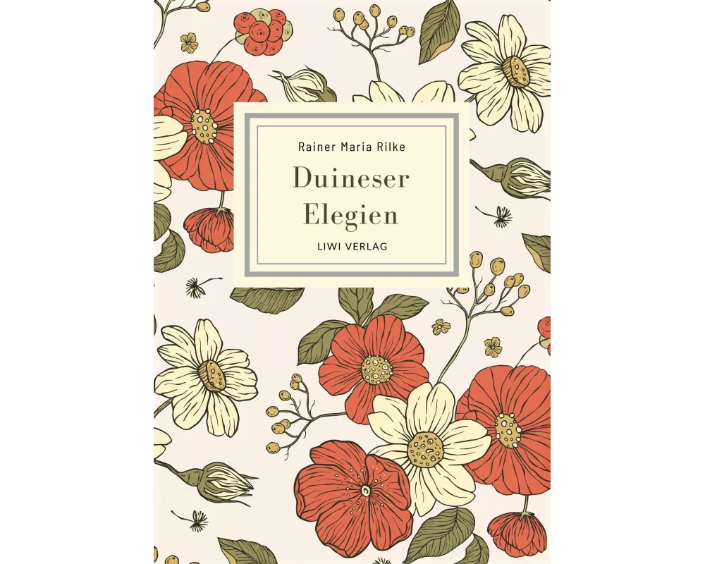 Rainer Maria Rilke: Duineser Elegien. Vollständige Neuausgabe