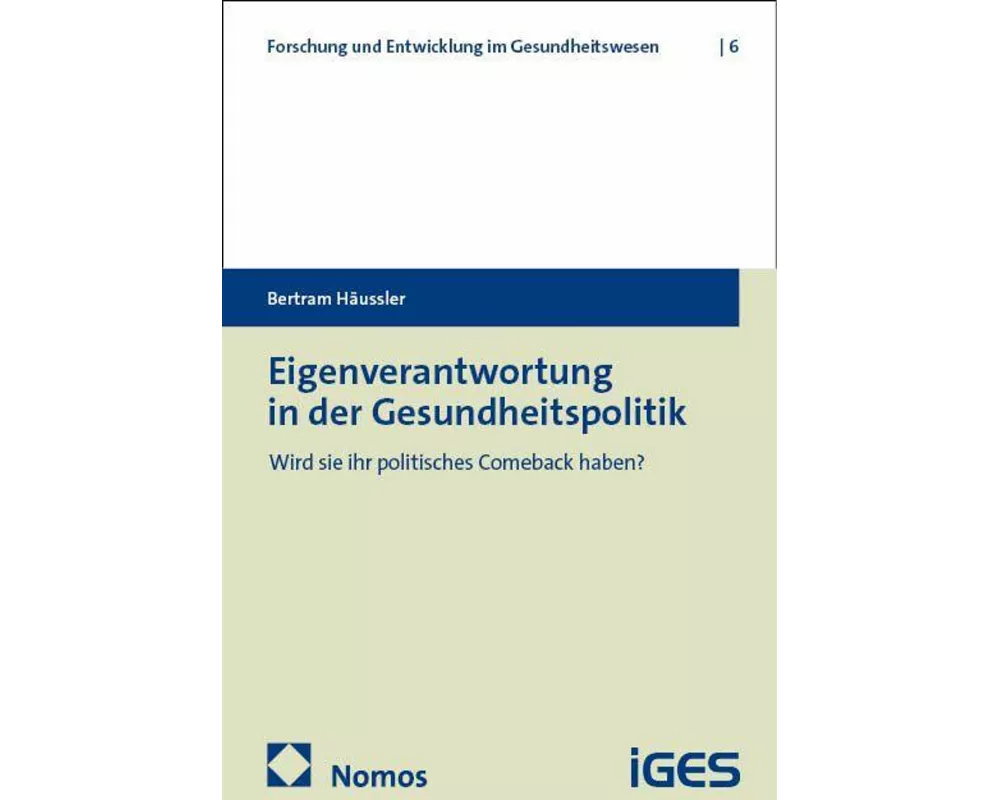 Eigenverantwortung in der Gesundheitspolitik