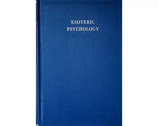 Esoteric Psychology, Vol 2
