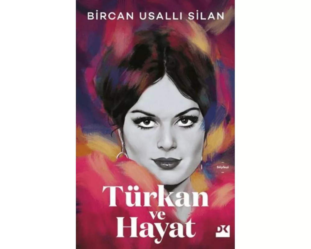 Türkan ve Hayat