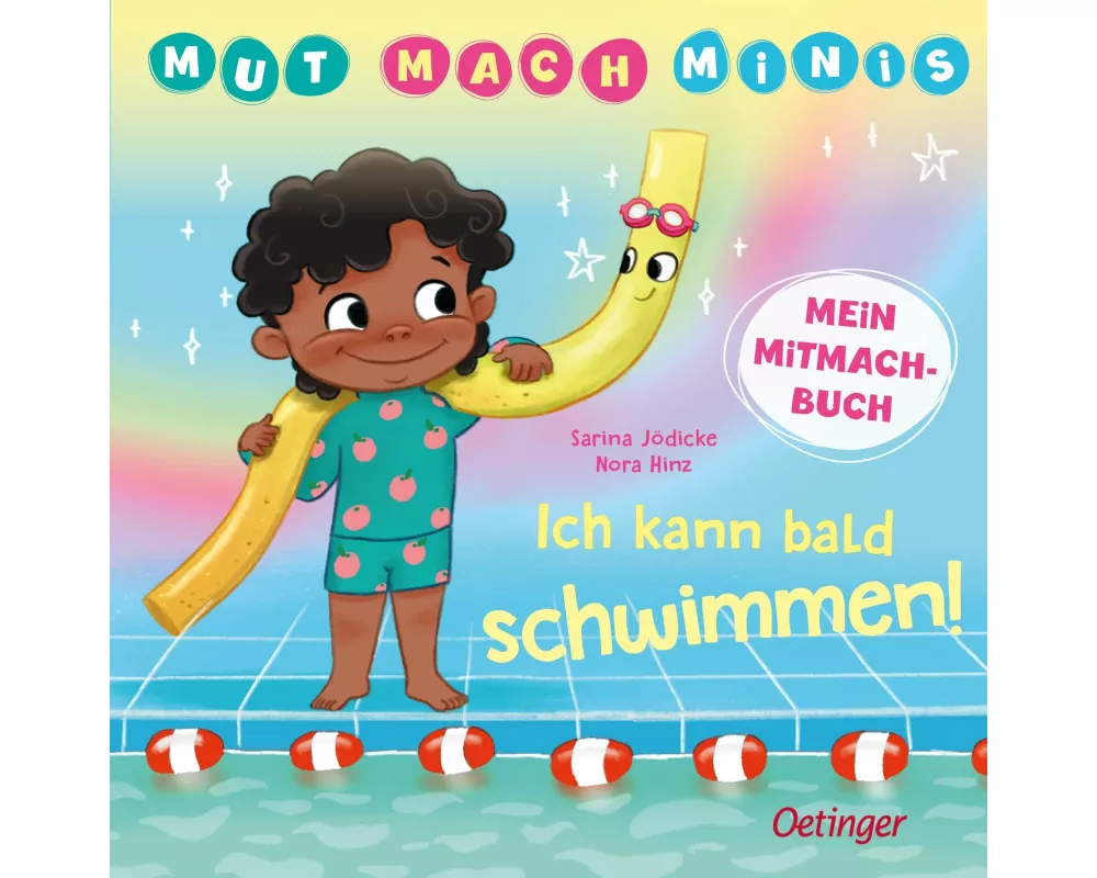 Mut-Mach-Minis. Ich kann bald schwimmen!