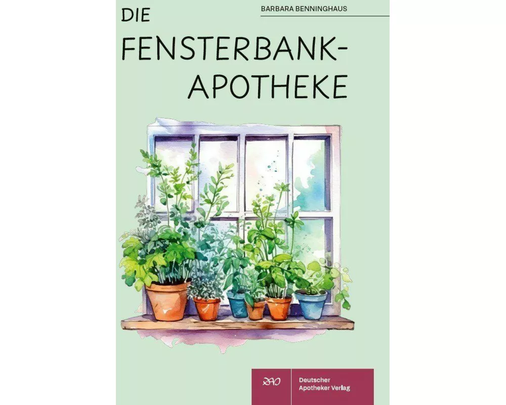Die Fensterbank-Apotheke