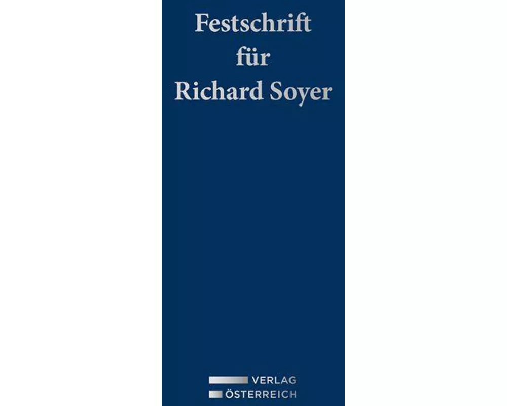 Festschrift für Richard Soyer