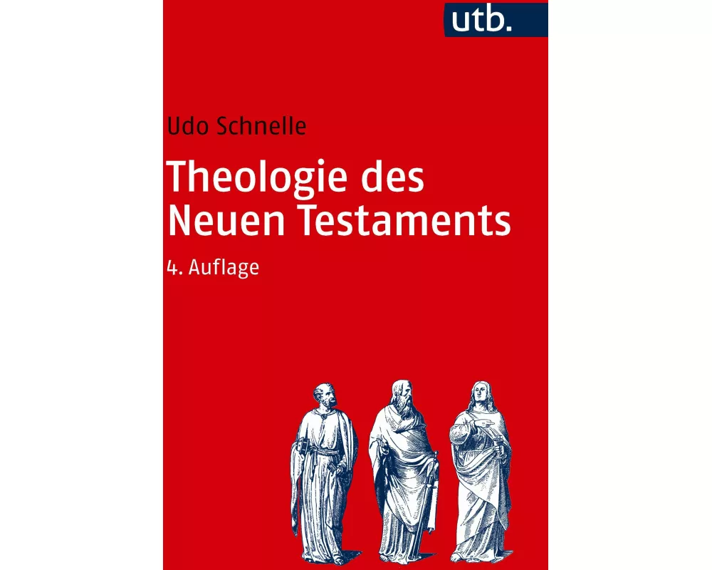 Theologie des Neuen Testaments