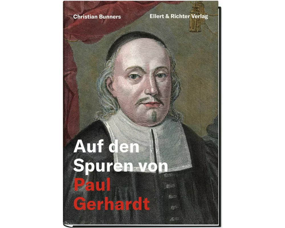 Auf den Spuren von Paul Gerhardt