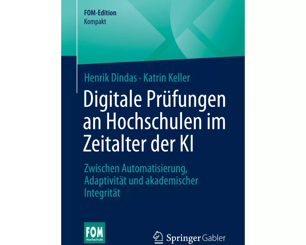 Digitale Prüfungen an Hochschulen im Zeitalter der KI
