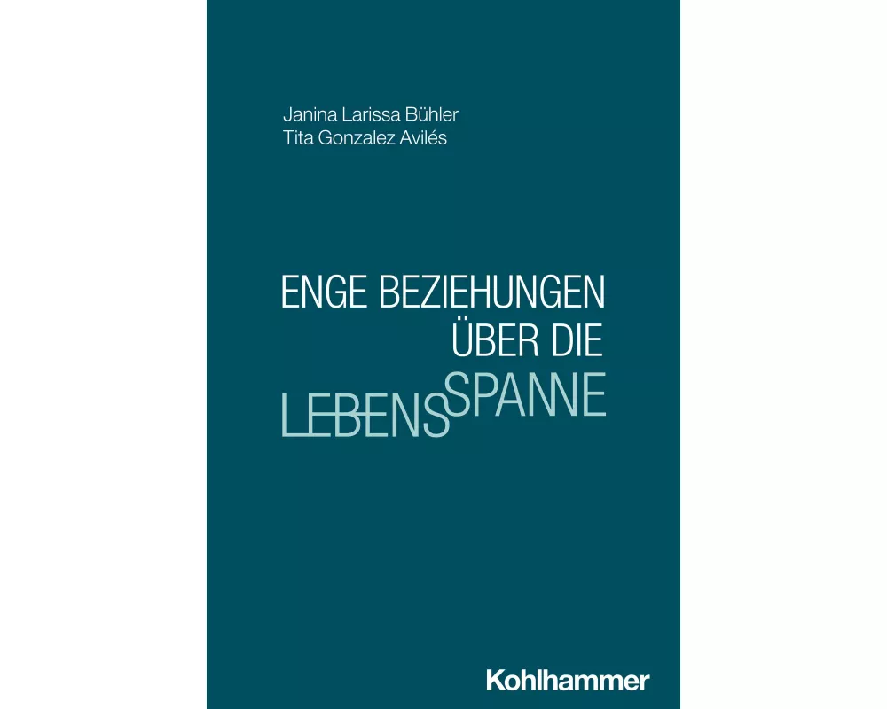 Enge Beziehungen über die Lebensspanne