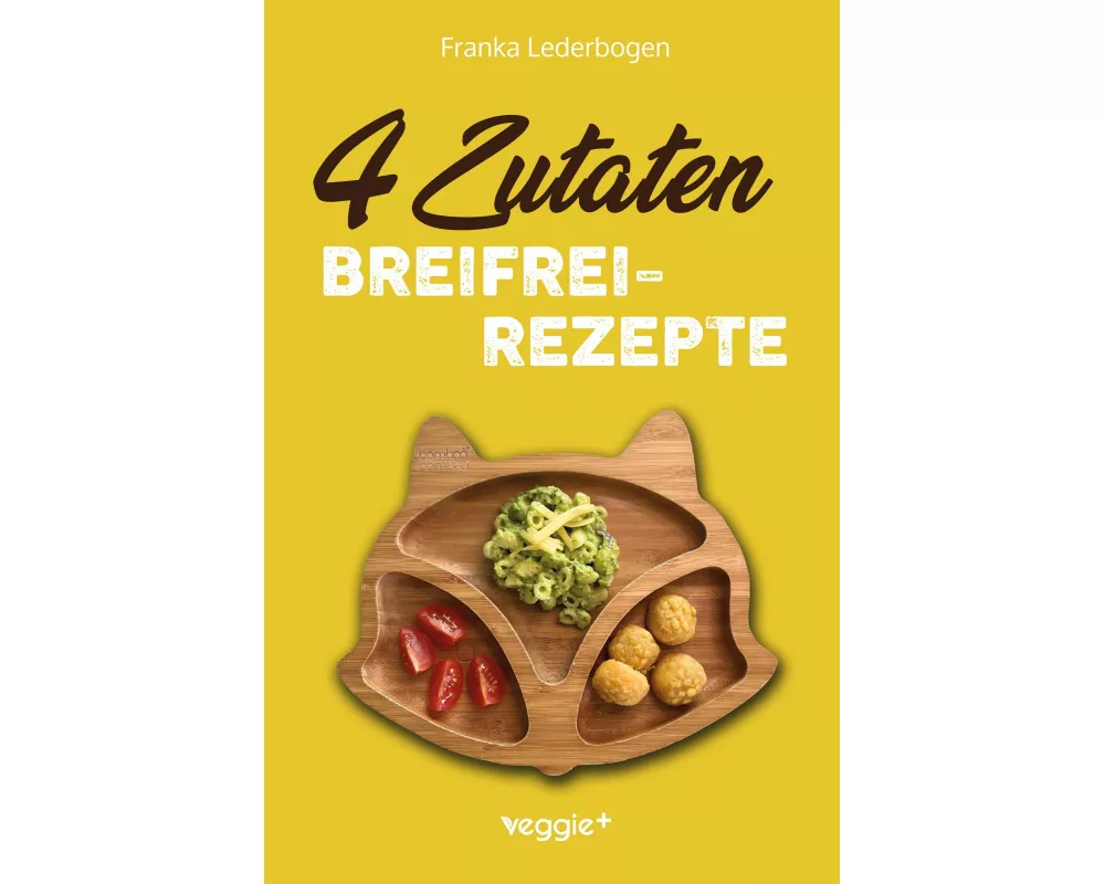 4-Zutaten-Breifrei-Rezepte