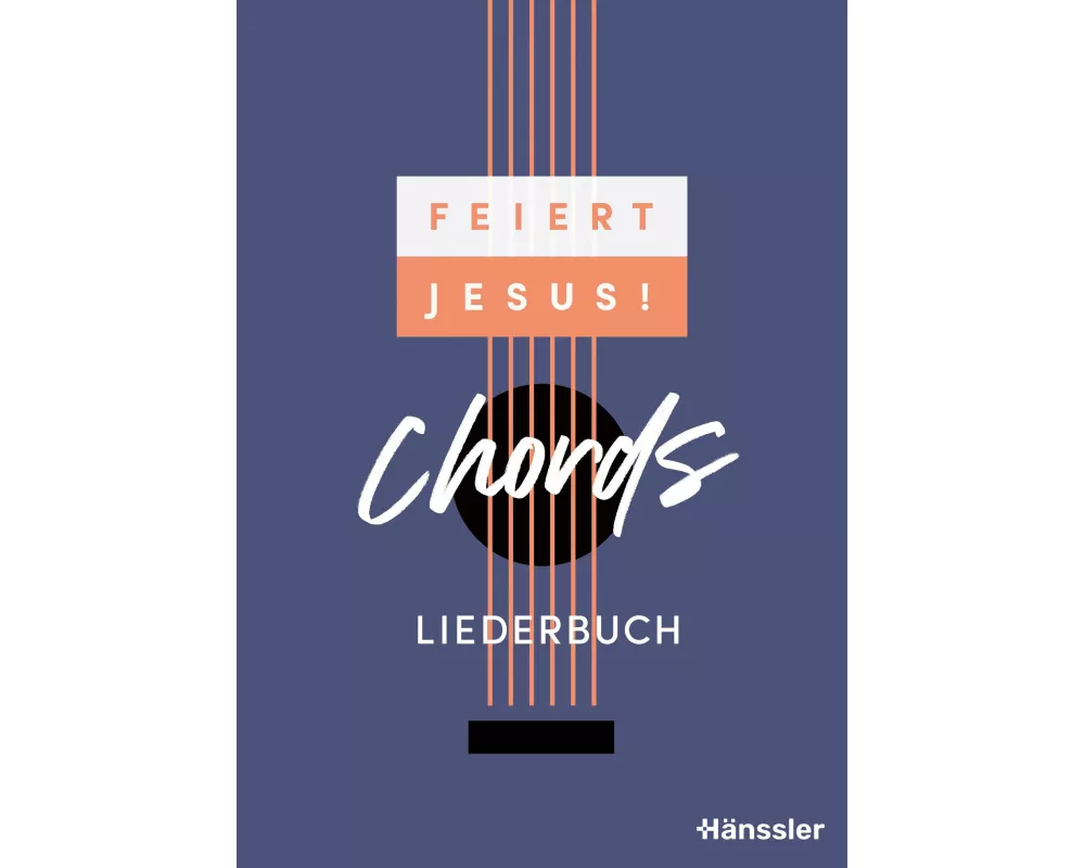 Feiert Jesus! Chords - Liederbuch