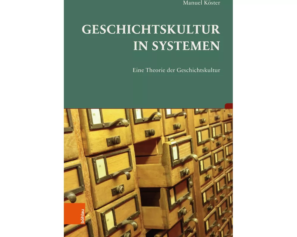 Geschichtskultur in Systemen