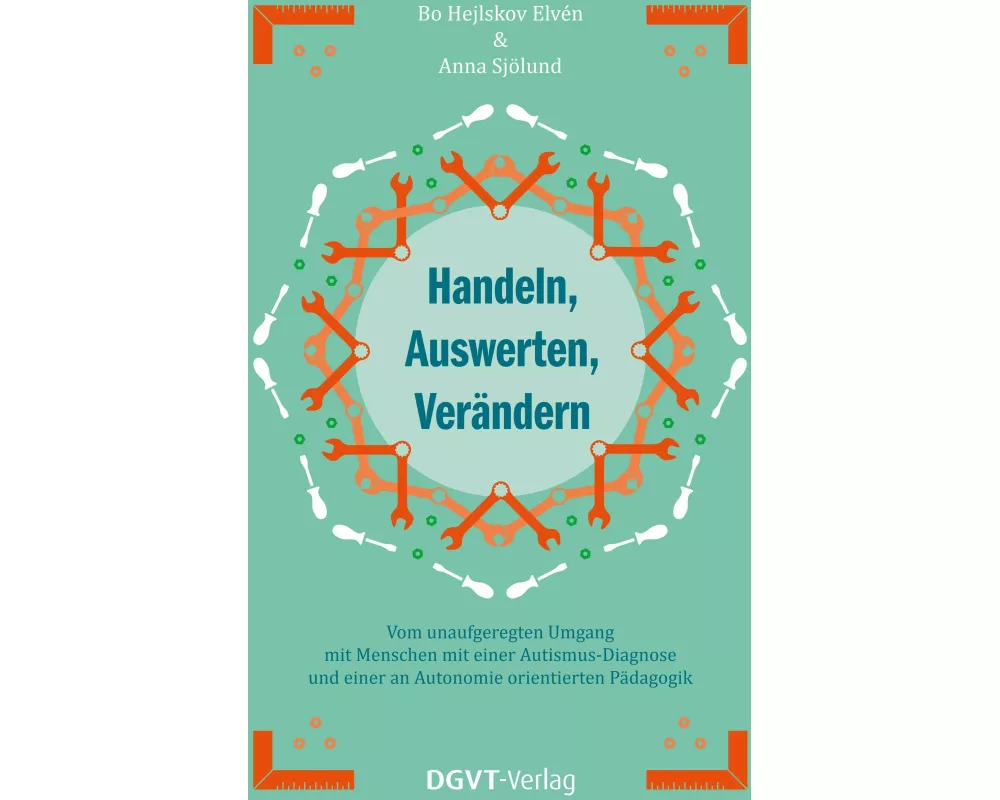 Handeln, Auswerten, Verändern