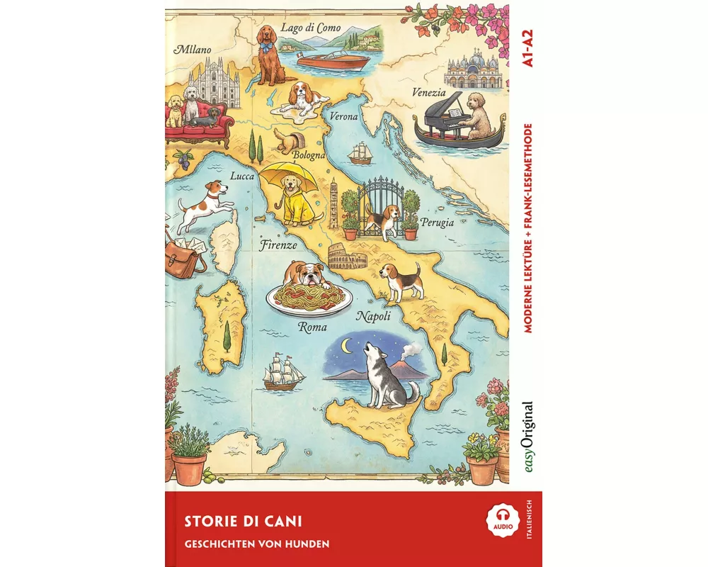 Italienisch lernen mit lustigen Kurzgeschichten (A1-A2) - Storie di cani (+ Audio-Online)
