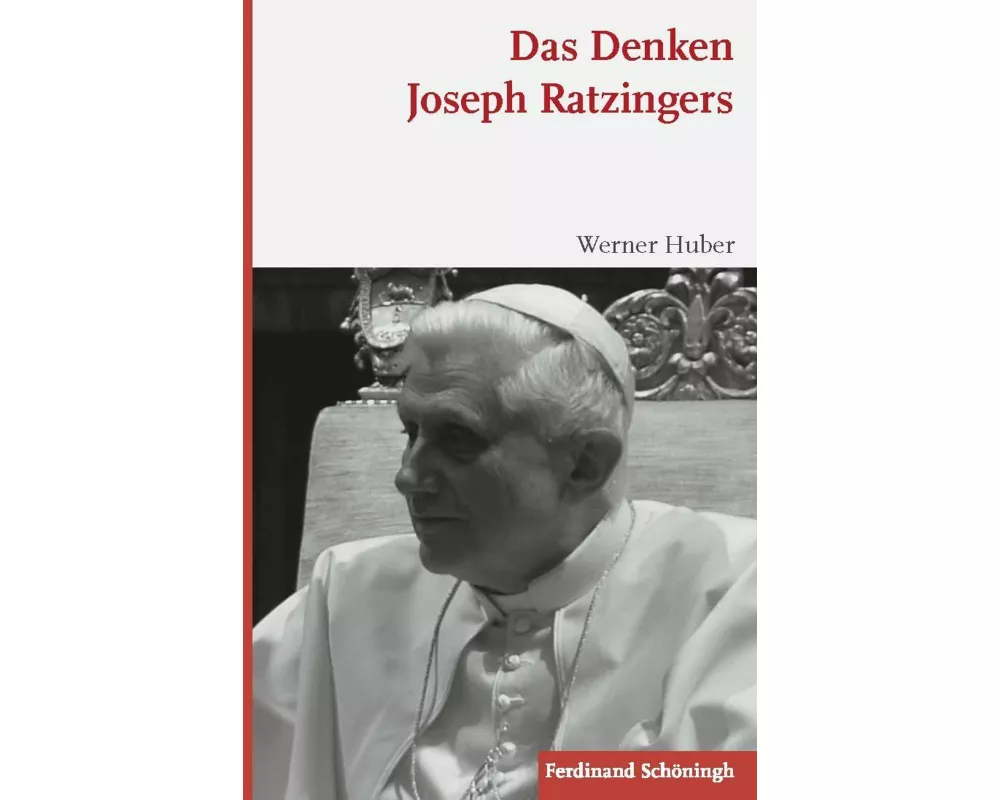 Das Denken Joseph Ratzingers