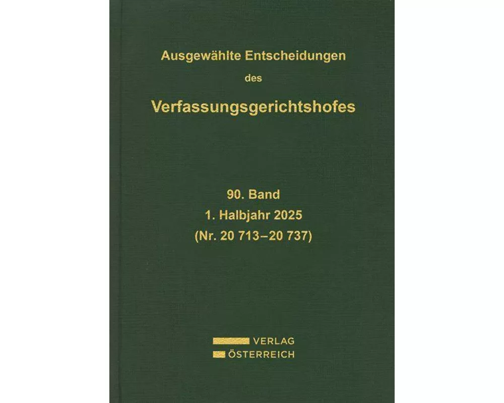 Ausgewählte Entscheidungen des Verfassungsgerichtshofes