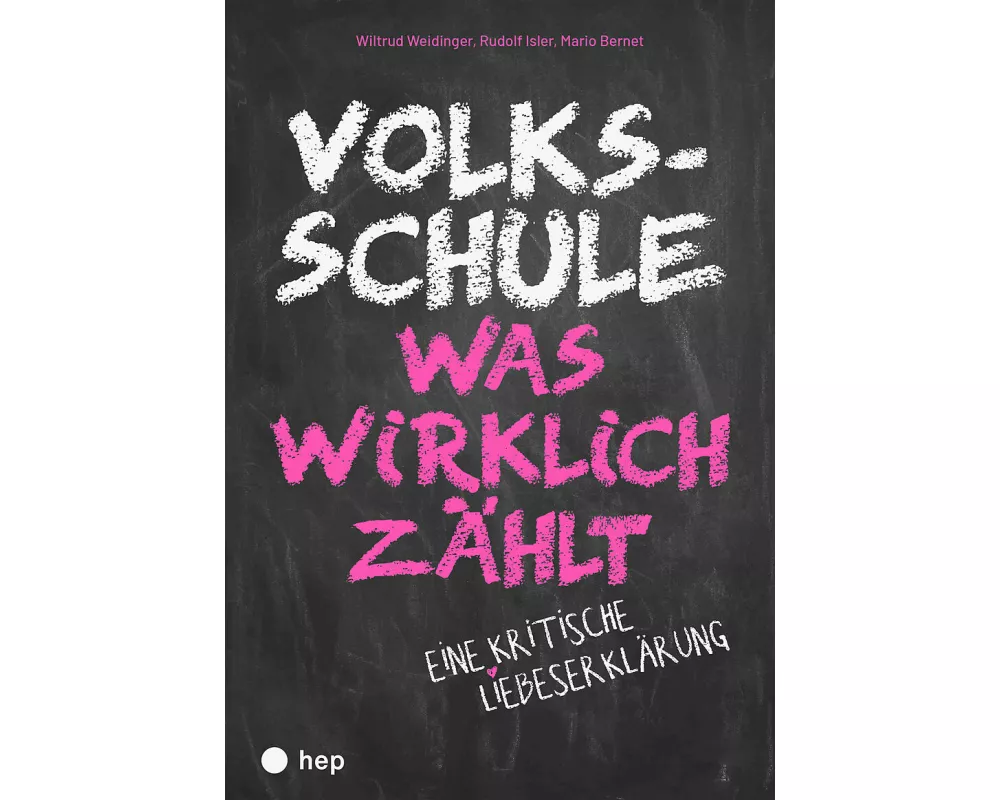 Volksschule – was wirklich zählt