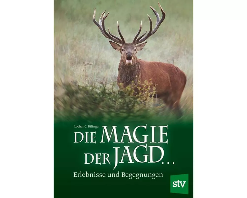 Die Magie der Jagd 