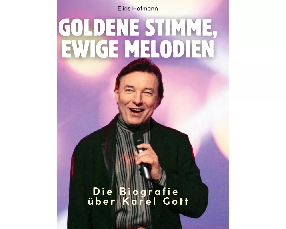 Die Biografie über Karel Gott