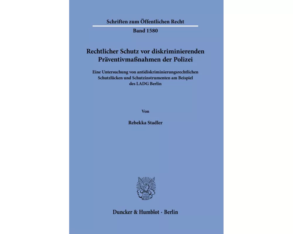 Rechtlicher Schutz vor diskriminierenden Präventivmaßnahmen der Polizei