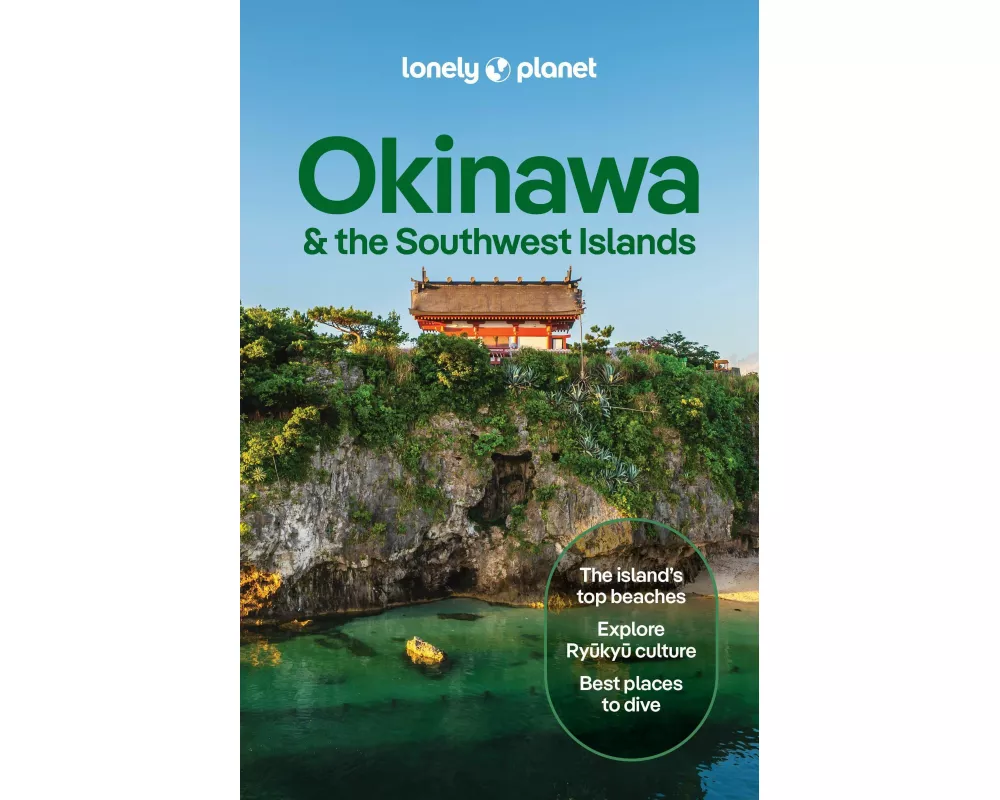 Lonely Planet Okinawa & the Southwest Islands