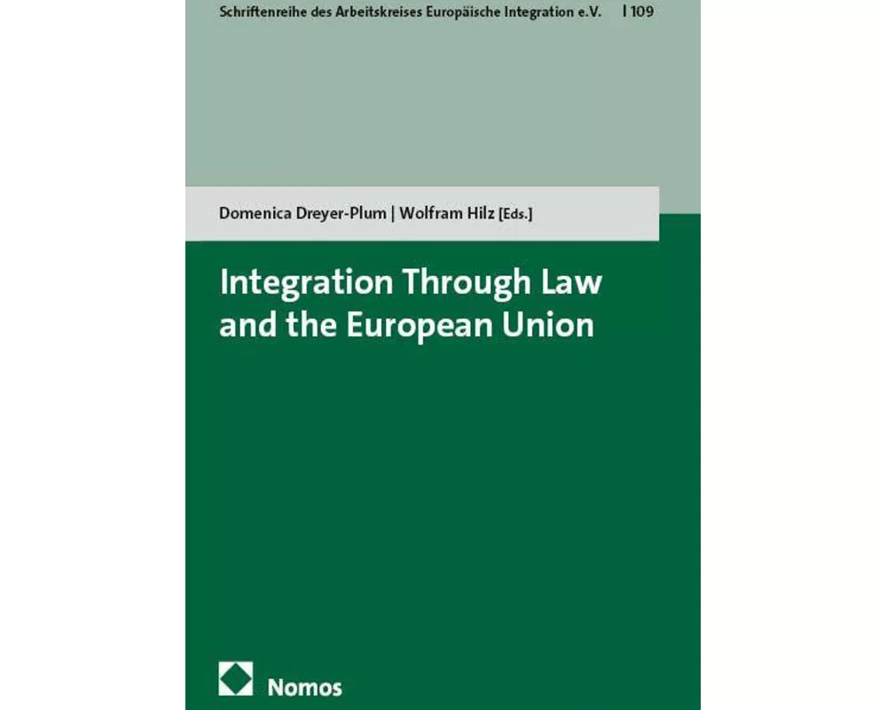 Integration through Law and the European Union