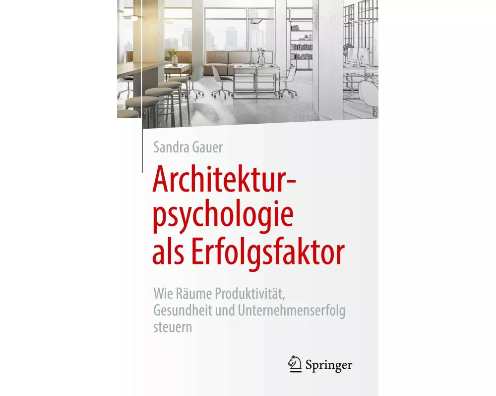 Architekturpsychologie als Erfolgsfaktor!