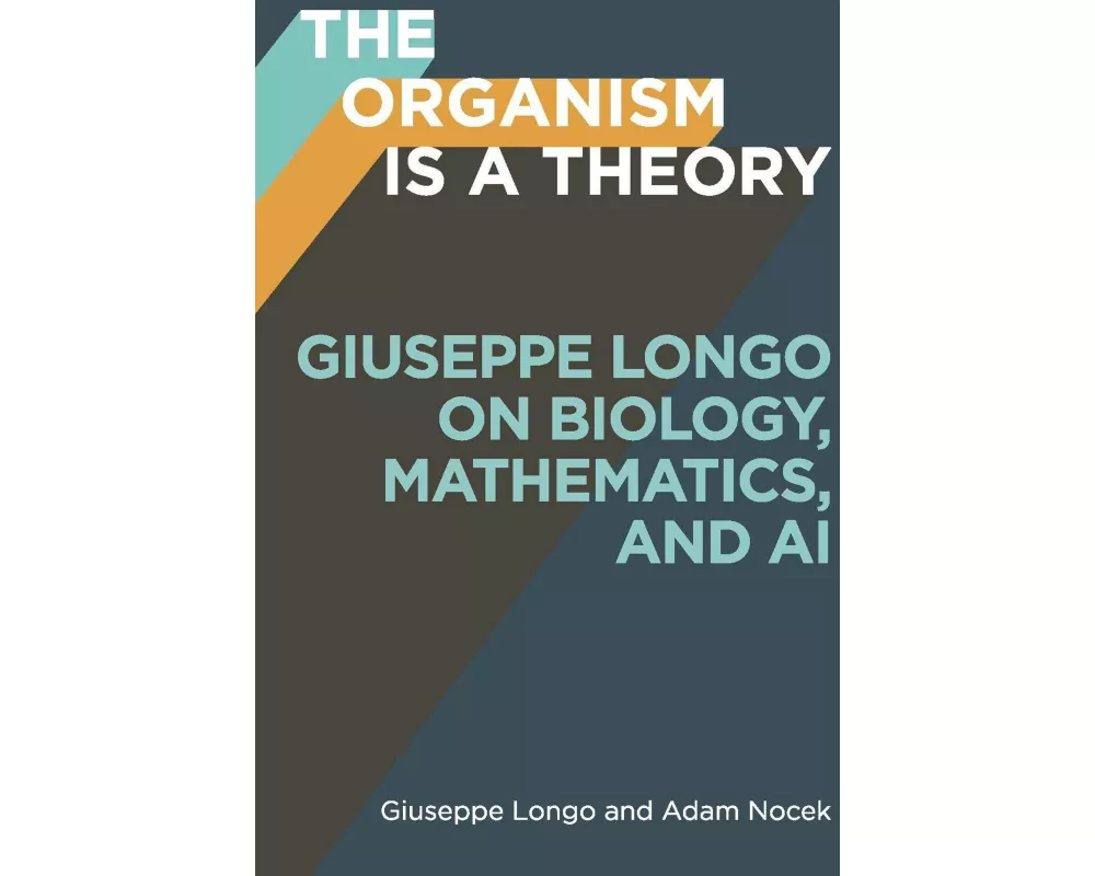 The Organism Is a Theory Volume 77
